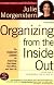 Organizing from the Inside Out