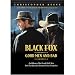 Black Fox: Good Men and Bad