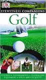 Golf (Eyewitness Companions)