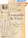 Leonardo da Vinci: The Complete Works