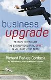 Business Upgrade: 21 Days to Reignite the Entrepreneurial Spirit in You and Your Team