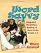 Word Savvy: Integrating Vocabulary, Spelling, and Wordy Study, Grades 3-6