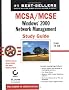 McSa/ McSe: Windows 2000 Network Management : Study Guide for Exam 70-218