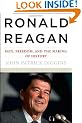 Ronald Reagan: Fate, Freedom and the Making of History