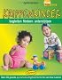 Krippenkinder begleiten, f�rdern, unterst�tzen: �ber 200 gezielte, spielerische Angebote f�r Kinder von 0 bis 3 Jahren