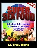 Search : SEX FOODS: Solve Erectile Dysfunction and all other Sex Problems Naturally!
