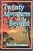 Twenty Adventures in the Beyond