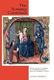 The Rosary Cantoral: Ritual and Social Design in a Chantbook from Early Renaissance Toledo (Eastman Studies in Music)