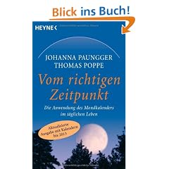 Vom richtigen Zeitpunkt: Die Anwendung des Mondkalenders im t�glichen Leben