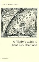 A Pilgrim's Guide to Chaos in the Heartland