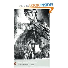 Memoirs of Hadrian: And Reflections on the Composition of Memoirs of Hadrian (Penguin Modern Classics)