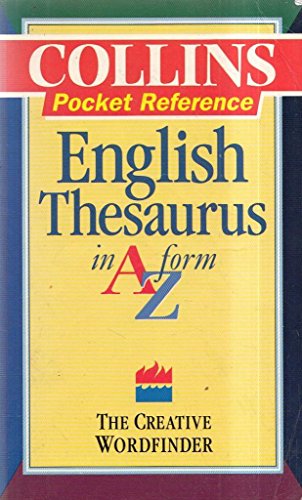 Collins Pocket Reference Thesaurus: In A-Z Form