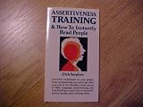 Assertiveness Training and How to Instantly Read People