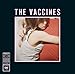 What Did You Expect From The Vaccines?