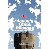 Jason's Giant Dilemma: A Storybook Land Adventure