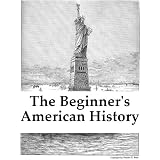 TheBeginner'sAmericanHistory[Illustrated][Annotated]