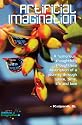 Artificial Imagination (Special Edition): A Humorous Photostory Of A Journey Through Washington, California And Tennessee