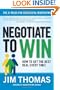 Negotiate to Win: The 21 Rules for Successful Negotiating