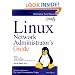 LINUX Network Administrators Guide: 508 pages