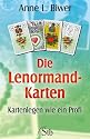 Die Lenormand-Karten - Kartenlegen wie ein Profi