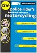 Motorcycle Roadcraft: The...