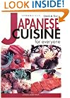 Quick & Easy Japanese Cuisine for Everyone (Quick & Easy Cookbooks)