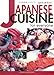 Quick & Easy Japanese Cuisine for Everyone (Quick & Easy Cookbooks Series)