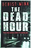 The dead hour