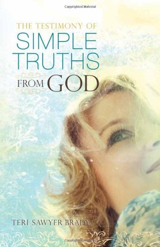 The Testimony of Simple Truths From God