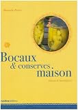 Revue Editions Rustica  / Bocaux et conserves maison