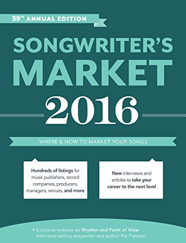 Songwriter's Market 2016: Where & How to Market Your SongsFrom Writer's Digest Books