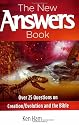 The New Answers Book: Over 25 Questions on Creation/Evolution and the Bible (Answers Book Series)