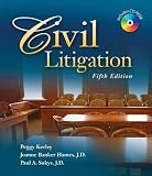 Civil Litigation (5th, Fifth Edition) - By Kerley, Hames, & Sukys