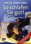 So schlafen Sie gut!