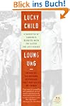 Lucky Child: A Daughter of Cambodia R...