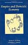 Empire and Domestic Economy (Interdisciplinary Contributions to Archaeology)