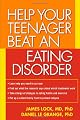 Help Your Teenager Beat an Eating Disorder