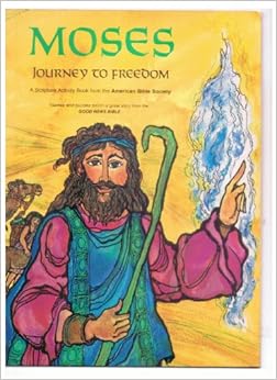 Moses Journey to Freedom: American Bible Society: Amazon.com: Books