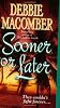 Sooner or Later