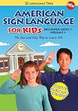 American Sign Language for Kids: Learn ASL Beginner Level 1, Vol. 1