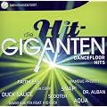 Die Hit Giganten-Dancefloor Hits