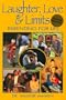 Laughter, Love & Limits: Parenting for Life