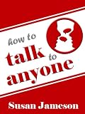 How To Talk To Anyone
