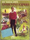 Books : Be Your Own Gardening Expert
