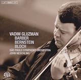 Barber: Violin Concerto / Bernstein: Serenade / Bloch: Baal Shem