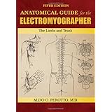 anatomical guide for the electromyographer the limbs and trunk