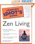 The Complete Idiot's Guide to Zen Living