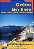 Guide nautique des Côtes et Iles Grecques : Tome 2, Mer Egée : Athènes, Cyclades, Sporades, Dodécanèse