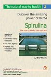 Spirulina - the most powerful food on earth