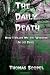 The Daily Death - How I Killed My Co-Workers In 30 Days